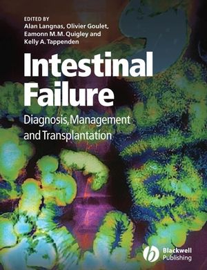 Intestinal Failure: Diagnosis, Management and Transplantation (1405146370) cover image