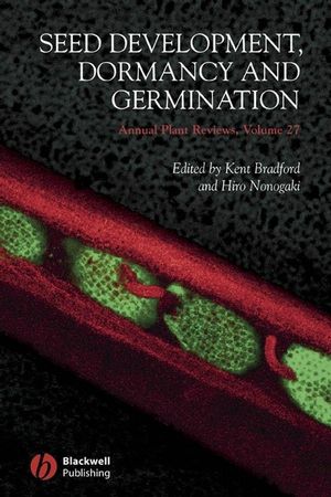 Annual Plant Reviews, Volume 27, Seed Development, Dormancy and Germination (1405173270) cover image