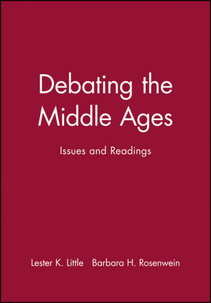 Debating the Middle Ages: Issues and Readings (1577180070) cover image