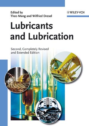 Lubricants and Lubrication, 2nd, Completely Revised and Extended Edition (3527314970) cover image