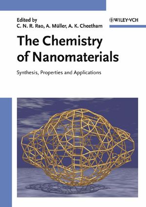 The Chemistry of Nanomaterials: Synthesis, Properties and Applications (3527604170) cover image