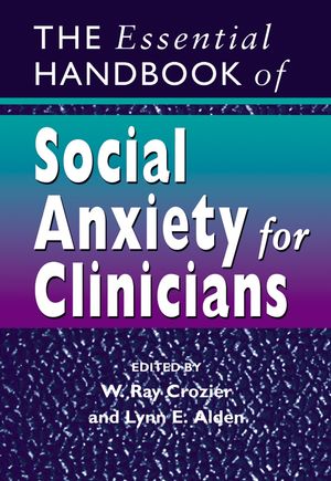 The Essential Handbook of Social Anxiety for Clinicians (0470022671) cover image