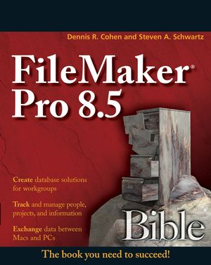 FileMaker Pro 8.5 Bible (0470082771) cover image