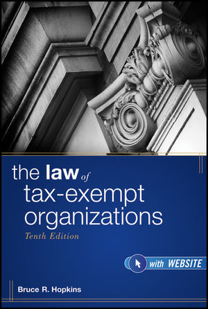 The Law of Tax-Exempt Organizations, 10th Edition (0470602171) cover image