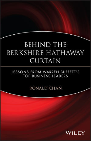 Behind the Berkshire Hathaway Curtain: Lessons from Warren Buffett's Top Business Leaders (0470642971) cover image