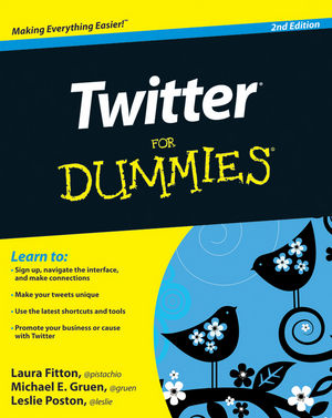 Twitter For Dummies, 2nd Edition (0470909471) cover image Twitter For Dummies, 2nd Edition (0470909471) cover image