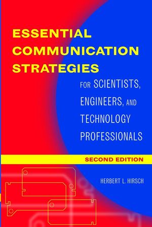 Essential Communication Strategies: For Scientists, Engineers, and Technology Professionals, 2nd Edition (0471273171) cover image