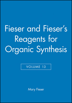 Fieser and Fieser's Reagents for Organic Synthesis, Volume 13 (0471630071) cover image