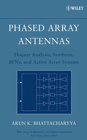 Phased Array Antennas: Floquet Analysis, Synthesis, BFNs and Active Array Systems (0471727571) cover image