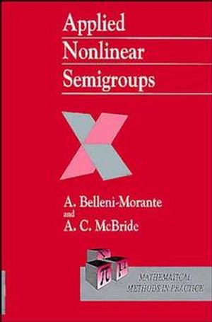 Applied Nonlinear Semigroups: An Introduction (0471978671) cover image