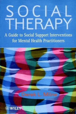 Social Therapy: A Guide to Social Support Interventions for Mental Health Practitioners (0471987271) cover image