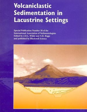 Volcaniclastic Sedimentation in Lacustrine Settings (0632058471) cover image