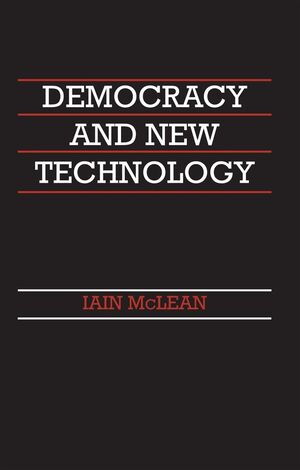 Democracy and New Technology (0745604471) cover image