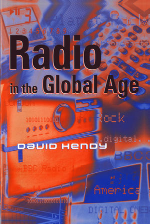 Radio in the Global Age (0745667171) cover image