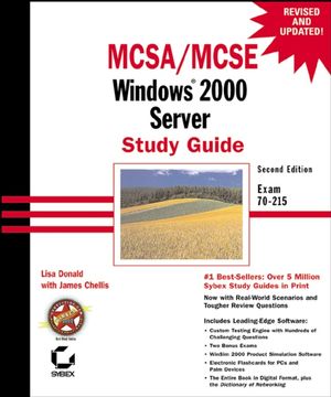 MCSA / MCSE: Windows 2000 Server Study Guide: Exam 70-215, 2nd Edition (0782129471) cover image