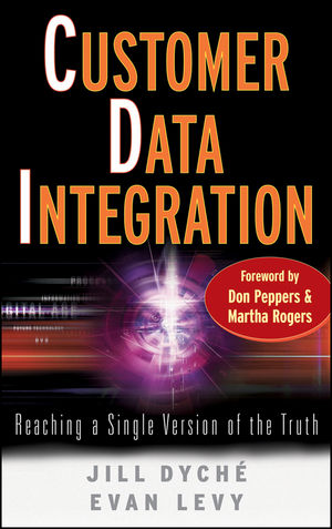 Customer Data Integration: Reaching a Single Version of the Truth (1118046471) cover image