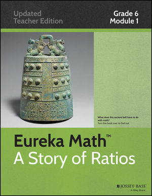 Common Core Mathematics, A Story of Ratios: Grade 6, Module 1: Ratios and Unit Rates (1118793471) cover image