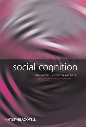 Social Cognition: Development, Neuroscience and Autism (1405162171) cover image