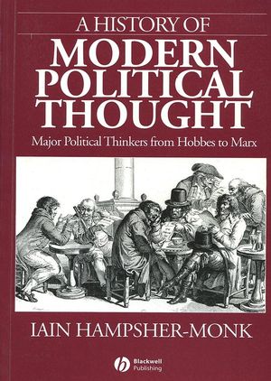 A History of Modern Political Thought: Major Political Thinkers from Hobbes to Marx (1557861471) cover image