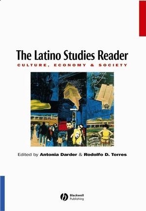 The Latino Studies Reader: Culture, Economy, and Society (1557869871) cover image
