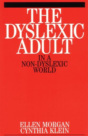 The Dyslexic Adult in A Non-Dyslexic World (1861562071) cover image