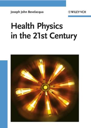 Health Physics in the 21st Century (3527622071) cover image