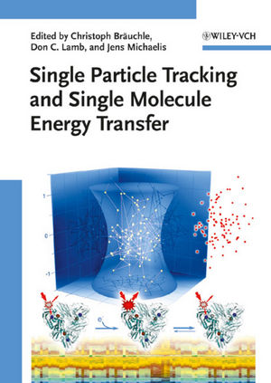 Single Particle Tracking and Single Molecule Energy Transfer (3527628371) cover image