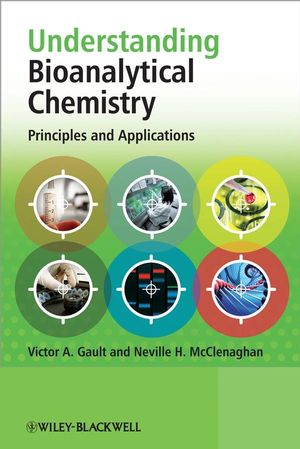 Understanding Bioanalytical Chemistry: Principles and Applications (0470029072) cover image