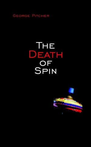 The Death of Spin (0470856572) cover image