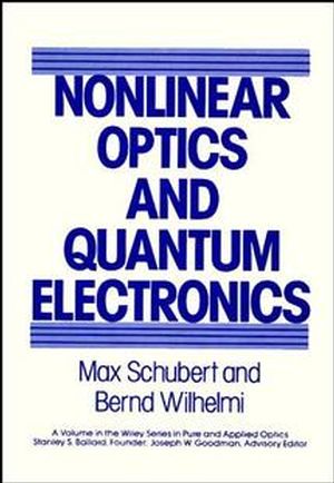 Nonlinear Optics and Quantum Electronics (0471088072) cover image