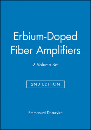 Erbium-Doped Fiber Amplifiers, 2 Volume Set (0471266272) cover image