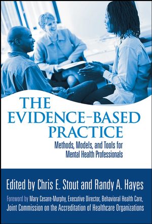 The Evidence-Based Practice: Methods, Models, and Tools for Mental Health Professionals (0471467472) cover image