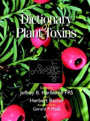 Dictionary of Plant Toxins, Volume 1 (0471951072) cover image