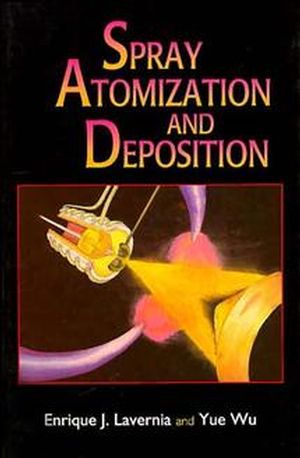 Spray Atomization and Deposition (0471954772) cover image