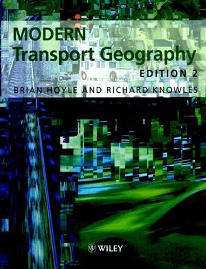 Modern Transport Geography, 2nd Edition (0471977772) cover image