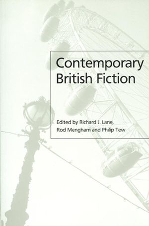 Contemporary British Fiction (0745628672) cover image