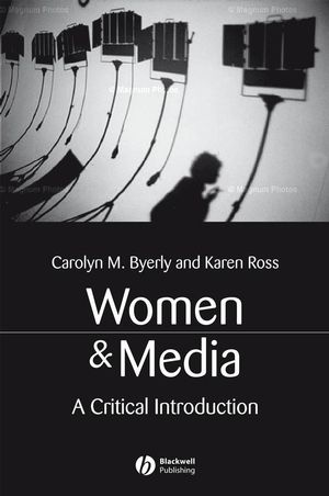 Women and Media: A Critical Introduction (1405116072) cover image