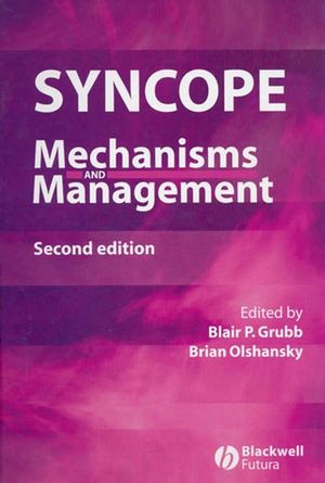 Syncope: Mechanisms and Management, 2nd Edition (1405122072) cover image