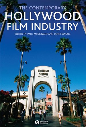 The Contemporary Hollywood Film Industry (1405133872) cover image