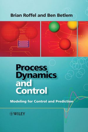 Process Dynamics and Control: Modeling for Control and Prediction (0470058773) cover image