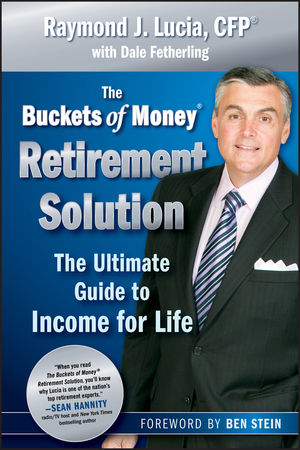 The Buckets of Money Retirement Solution: The Ultimate Guide to Income for Life (0470581573) cover image