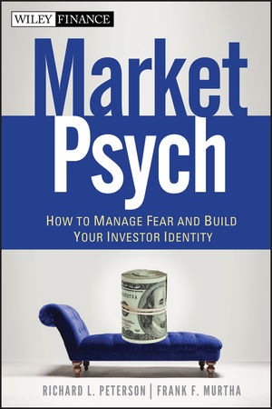 MarketPsych: How to Manage Fear and Build Your Investor Identity (0470886773) cover image