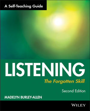Listening: The Forgotten Skill: A Self-Teaching Guide, 2nd Edition (0471015873) cover image