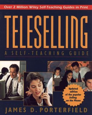 Teleselling: A Self-Teaching Guide, 2nd Edition (0471115673) cover image