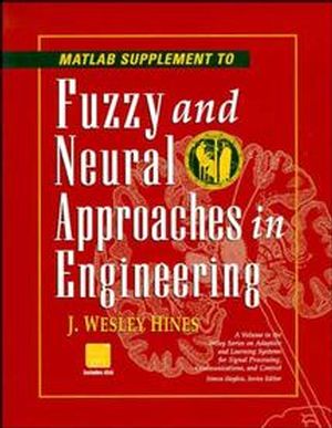 MATLAB Supplement to Fuzzy and Neural Approaches in Engineering (0471192473) cover image