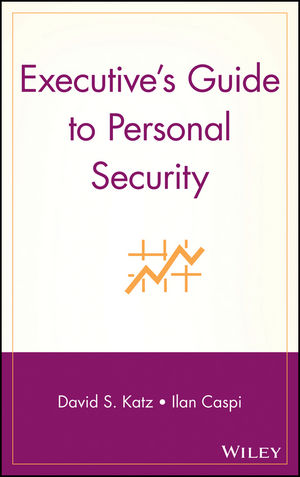 Executive's Guide to Personal Security (0471449873) cover image