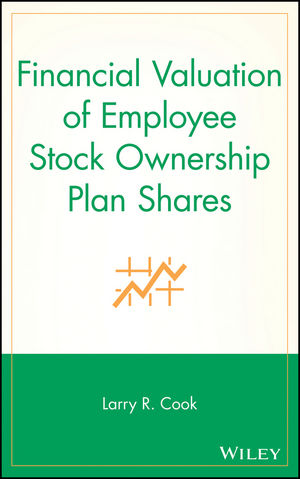 Financial Valuation of Employee Stock Ownership Plan Shares (0471678473) cover image