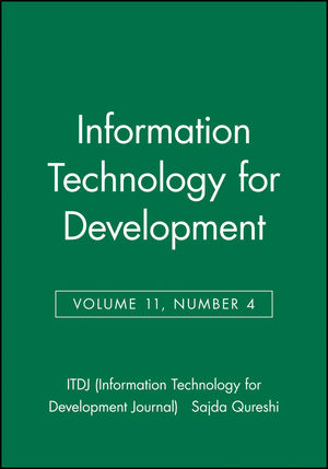 Information Technology for Development, Volume 11, Number 4 (0471784273) cover image
