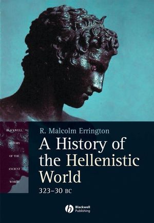 A History of the Hellenistic World: 323 - 30 BC (0631233873) cover image