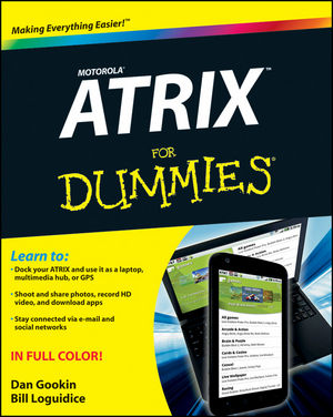Motorola ATRIX For Dummies (1118107373) cover image Motorola ATRIX For Dummies (1118107373) cover image